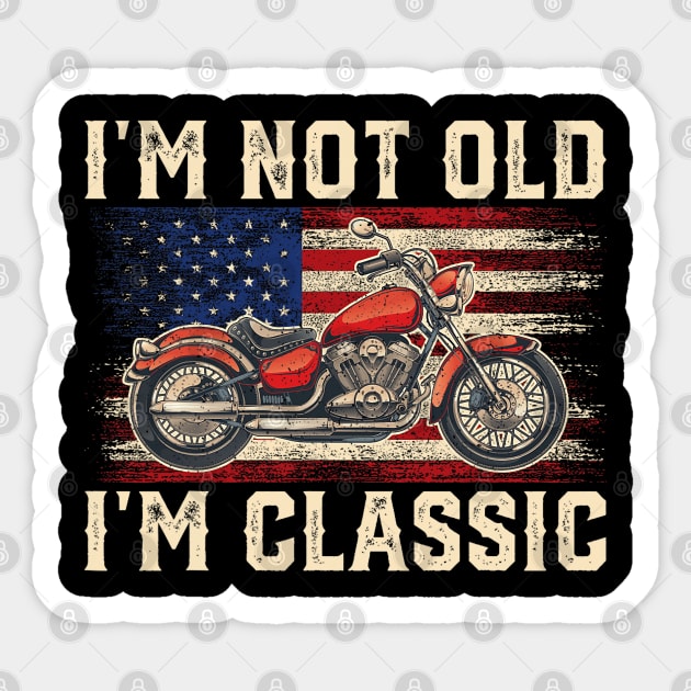 I'am not old Sticker by Graphic tees